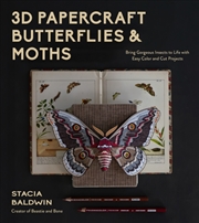 Buy 3D Papercraft Butterflies & Moths : Bring Gorgeous Insects to Life with Easy Color and Cut Projects