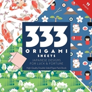 Buy 333 Origami Sheets Japanese Designs for Luck & Fortune : High-Quality Double-Sided Paper Pack Book