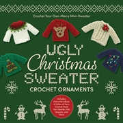 Buy Ugly Christmas Sweater Crochet Ornaments : Crochet Your Own Merry Mini-Sweater