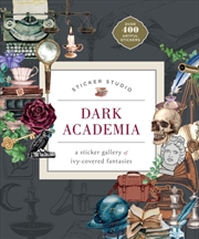 Buy Sticker Studio: Dark Academia : A Sticker Gallery of Ivy-Covered Fantasies