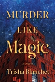 Buy Murder Like Magic : A Novel