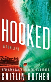 Buy Hooked : A Thriller