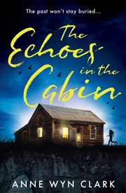 Buy The Echoes in the Cabin