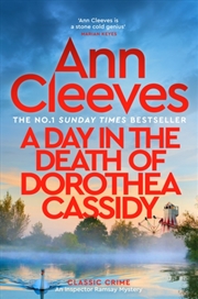 Buy A Day in the Death of Dorothea Cassidy