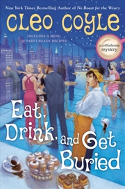 Buy Eat, Drink, and Get Buried