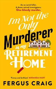 Buy I'm Not the Only Murderer in My Retirement Home