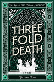 Buy Threefold Death : The Charlotte Blood Chronicles