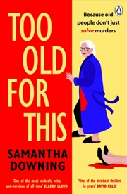 Buy Too Old For This