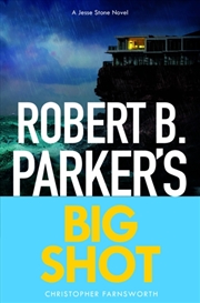 Buy Robert B. Parker's Big Shot : Jesse Stone 23