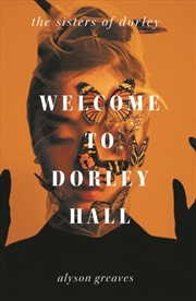 Buy Welcome to Dorley Hall