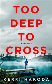 Buy Too Deep to Cross