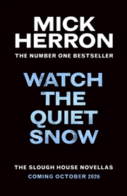 Buy Watch the Quiet Snow