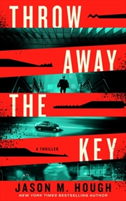 Buy Throw Away the Key : A Novel