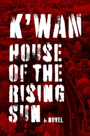 Buy House of the Rising Sun : Brotherhood of Blood: Book 1