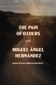 Buy The Pain of Others : A Novel