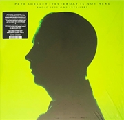 Buy Yesterday Is Not Here: Radio Sessions 1979 - 1983