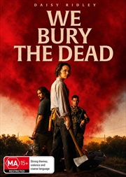 Buy We Bury The Dead