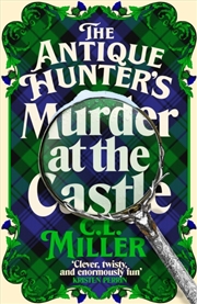 Buy The Antique Hunter's: Murder At The Castle