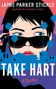 Buy Take Hart : A Thriller
