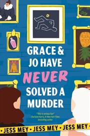 Buy Grace & Jo Have Never Solved A Murder