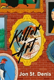 Buy Killer Art : A Novel
