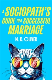 Buy A Sociopath's Guide To A Successful Marriage
