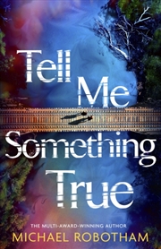 Buy Tell Me Something True