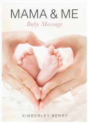 Buy Mama & Me : Baby Massage
