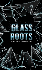 Buy Glass Roots