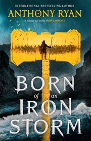 Buy Born Of An Iron Storm : Book Two Of The Age Of Wrath
