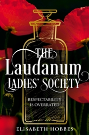 Buy The Laudanum Ladies' Society
