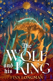Buy The Wolf And His King