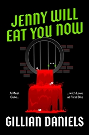 Buy Jenny Will Eat You Now : A Meat Cute