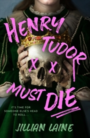 Buy Henry Tudor Must Die