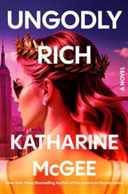 Buy Ungodly Rich : A Novel
