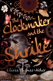 Buy The Clockmaker And The Shrike