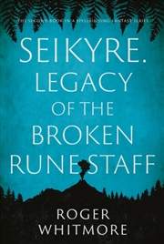 Buy Seikyre. Legacy Of The Broken Rune Staff