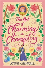 Buy The Art Of Charming A Changeling