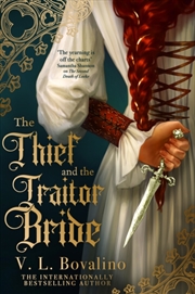 Buy The Thief And The Traitor Bride