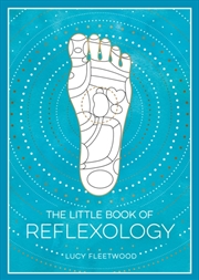 Buy The Little Book Of Reflexology : A Beginner's Guide To Pressure Points Massage