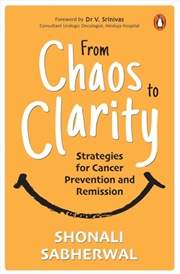Buy From Chaos To Clarity : Strategies For Cancer Prevention And Remission