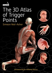Buy The 3D Atlas Of Trigger Points