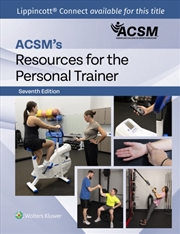Buy Acsm's Resources For The Personal Trainer