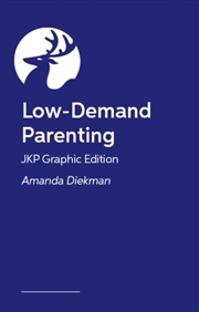 Buy Low-Demand Parenting – Jkp Graphic Edition