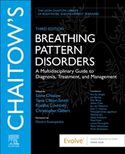 Buy Chaitow's Breathing Pattern Disorders : A Multidisciplinary Guide To Diagnosis, Treatment, And Manag