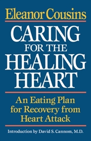 Buy Caring For The Healing Heart : An Eating Plan For Recovery From Heart Attack
