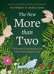 Buy The New More Than Two : A Philosophical Reimagining Of The Classic Nonmonogamy Guide