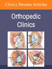 Buy New Technologies, An Issue Of Orthopedic Clinics : Volume 57-3