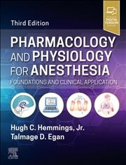 Buy Pharmacology And Physiology For Anesthesia