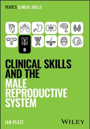 Buy Clinical Skills And The Male Reproductive System